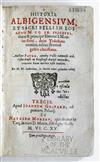 PIERRE DES VAUX DE CERNAY. Historia Albigensium, et Sacri Belli in eos anno M. CC. IX. suscepti.  1615.  Lacks the preface.